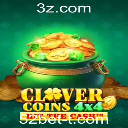 Descubra o Empolgante Mundo do Jogo CloverCoins4x4 com 52bet