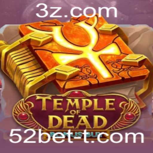 Explorando o Excitante Jogo TempleofDeadBonusBuy com 52bet